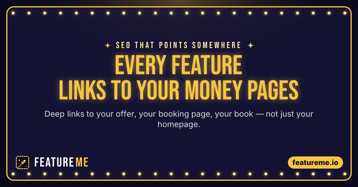 Every feature links to your money pages