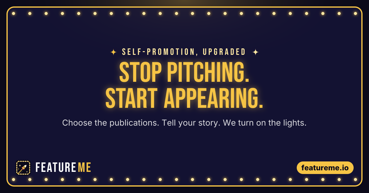 Stop pitching. Start appearing.